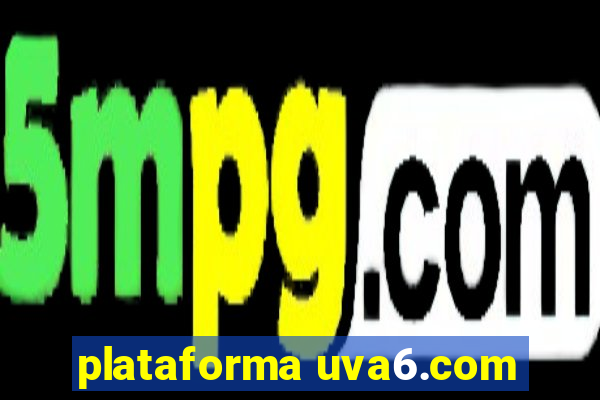 plataforma uva6.com